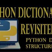 Python Dictionary Revisited Data Structures