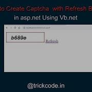 How To Create Captcha With Refresh Button In Asp Net Using Vb Net Captcha Control In Asp Net