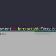 ElementNotInteractableException In Selenium