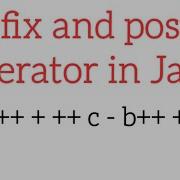 Prefix And Postfix Operator In Java