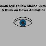 CSS JS Eye Follows Mouse Cursor