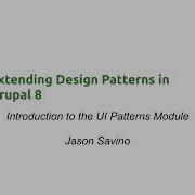 Extending Design Patterns In Drupal 8 Introduction To The UI Patterns Module