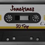 Sometimes Remastered Britney Spears DJ Trip