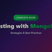 MongoDB Testing Unit Integration Performance Strategies For Beginners