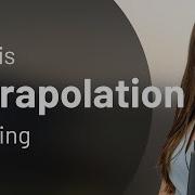 Extrapolation Meaning Of EXTRAPOLATION