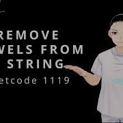 Leetcode 1119 Remove Vowels From A String JAVA Solution Explained
