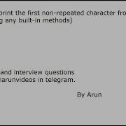 IP 24a How Do You Print The First Non Repeated Character From A String Without Any Built In Methods
