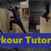 Parkour Tutorial 1 Tic Tacs Wall Climbs Wall Run Tricks