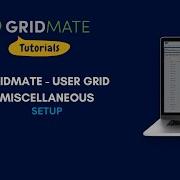 GridMate User Grid Miscellaneous