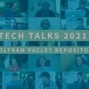 Tech Talks 2021 Wolfram Paclet Repository