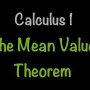Calculus 1 The Mean Value Theorem Section 4 2 Math With Professor V