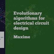 JuliaCon 2020 Evolutionary Algorithms For Electrical Circuit Design Maxime
