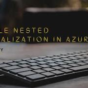 How To Enable Nested Virtualization In Azure VMs Step By Step With Internet Access