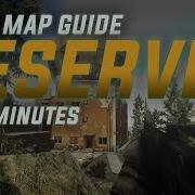 Learn Reserve In 10 Minutes Escape From Tarkov Map Guide Tarkov Escapefromtarkov