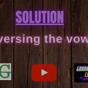 Reversing The Vowels GeeksforGeeks Problem Solving Solution Gorakh Codes