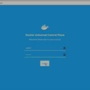 Docker Universal Control Plane Overview UCP
