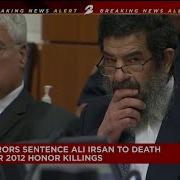 Jurors Sentence Ali Irsan To Death For 2012 Honor Killings