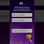 Python Developed By Coding Shorts Coding Codingforbeginners Python Pythonforbeginners Quiz