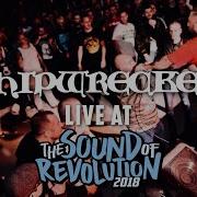 SHIPWRECKED THE SOUND OF REVOLUTION 2018 MULTICAM PARTIAL SET