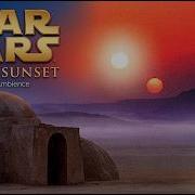 Star Wars Binary Sunset Peaceful Tatooine Music Ambience For Sleep Study Relaxation