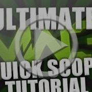 MW3 QUICK SCOPE TUTORIAL