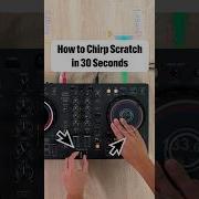 How To Chirp Scratch In 30 Seconds