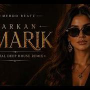 Tarkan Şımarık Oriental Deep House Remix Prod Merdo Beatz