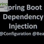 Spring Dependency Injection Custom Beans With Configuration And Bean Spring Boot Tutorial Part 7
