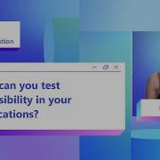 How Can You Test Accessibility In Your Applications