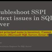 Resolve Three Causes Of SSPI Context Issue In SQL Server