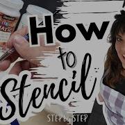 How To Stencil Beginner Basics With Tips And Tricks