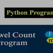 Python Program To Count Vowels In The Given String