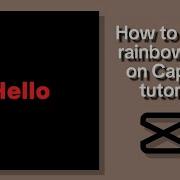 How To Make Rainbow Text On CapCut Tutorial