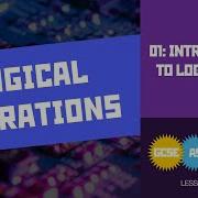 1 Introduction To Logic Gates WJEC EDUQAS Computer Science Logical Operations Boolean Algebra