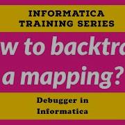 Debugger In Informatica Informatica Interview Questions How To Backtrack A Informatica Mapping