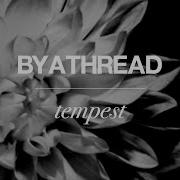 By A Thread Tempest Official Music Video Available Now