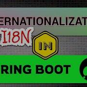 Internationalization I18n Configuration In Spring Boot Dynamic Locale Switching Tutorial