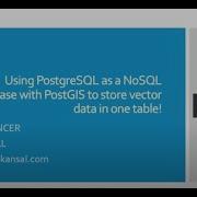 Using PostgreSQL As NoSQL Database With PostGIS To Store Vector Data In One Table