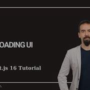 24 Loading UI In Next Js Improve User Experience With Loading States