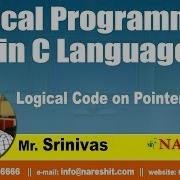 Logical Code On Pointer Modify Logical Programming In C By Mr Srinivas