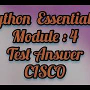 Python Essential 1 Module 4 Answer CISCO