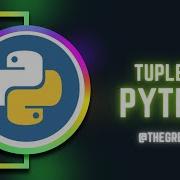 Python Tuples Understanding Immutable Data Structures Python Tutorials For Beginners 6