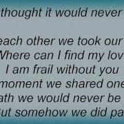 To Die For Frail Without You Lyrics