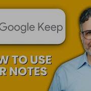NEW How To Use Google Keep For Notes 2025 Organize Ideas Tasks Easily