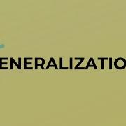 What Is The Meaning Of The Word GENERALIZATION