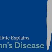 Mayo Clinic Explains Crohn S Disease