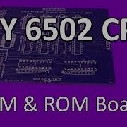 ROM RAM Memory Board For My DIY 6502 CPU Project