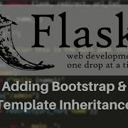 Flask Tutorial 3 Adding Bootstrap And Template Inheritance