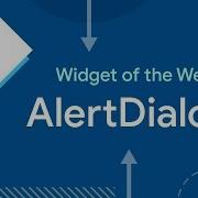 AlertDialog Flutter Widget Of The Week