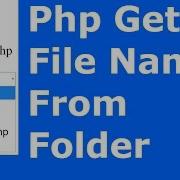 Php How To Get Show Files Names From Folder Using Php With Source Code